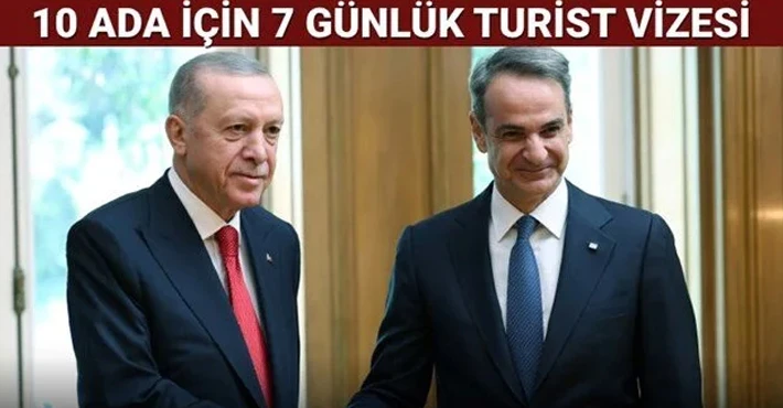 Yunanistan Başbakanı Miçotakis açıkladı | Türklere 7 günlük kapıda vize