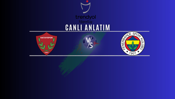Hatayspor 0 – 2 Fenerbahçe | Maçın özeti