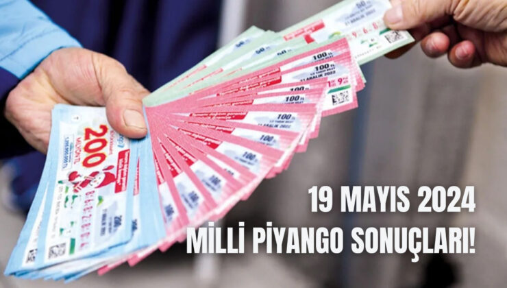 Milli Piyango sonuçları 19 Mayıs 2024! Milli Piyango sonuçları açıklandı mı, sonuçlara nereden bakılır? Milli Piyango sonuç sorgulama ekranı!