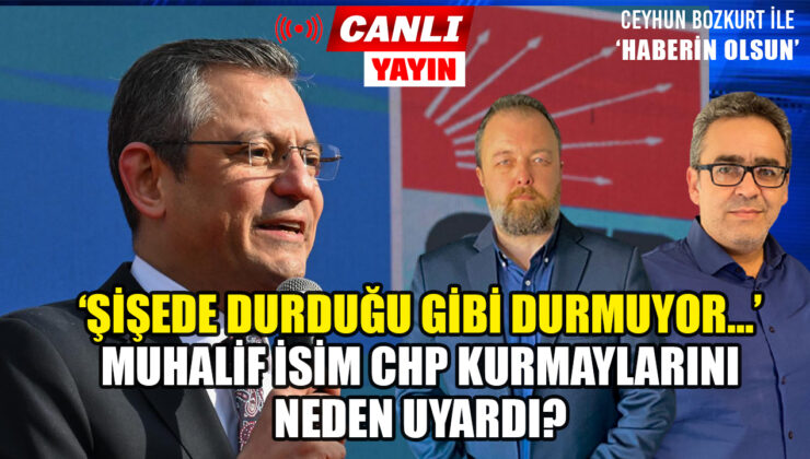 MUHALİF GAZETECİDEN CHP'YE ŞOK UYARI: NEDEN, ‘KARARINDA TÜKETİN' DEDİ?