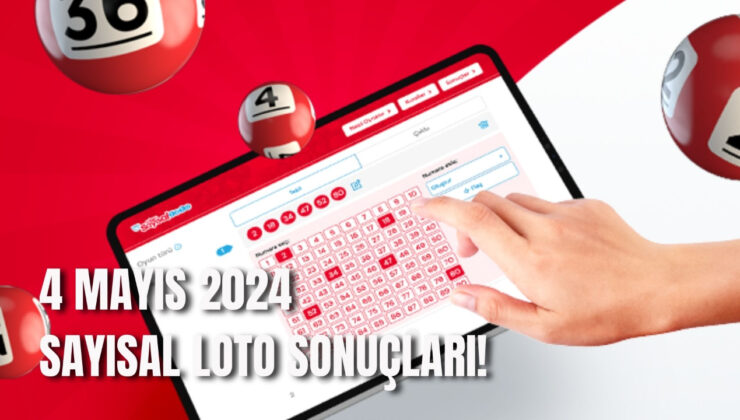 Çılgın Sayısal Loto sonuçları 4 Mayıs 2024! Sayısal Loto sonuçları açıklandı mı, saat kaçta açıklanacak? Sayısal Loto sonuç sorgulama!