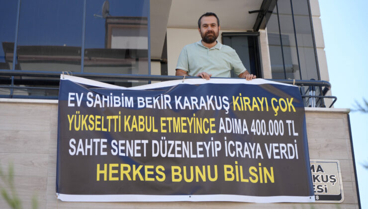 Ev sahibinden kiracısına akılalmaz kumpas! İsyan etti balkonuna pankart astı