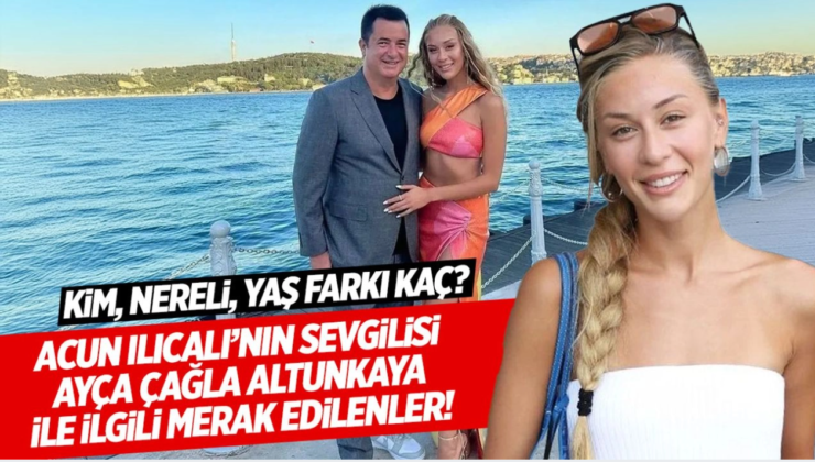 55 YAŞINDA Kİ ACUN’NUN, 30 YAŞ KÜÇÜK SEVGİLİSİ İLE EVLENİYOR MU?