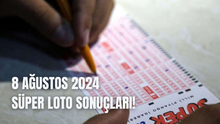 Süper Loto sonuçları 8 Ağustos 2024! Süper Loto sonuçları açıklandı mı, saat kaçta açıklanacak, sonuçlara nereden bakılır? Süper Loto sonuç sorgulama ekranı!