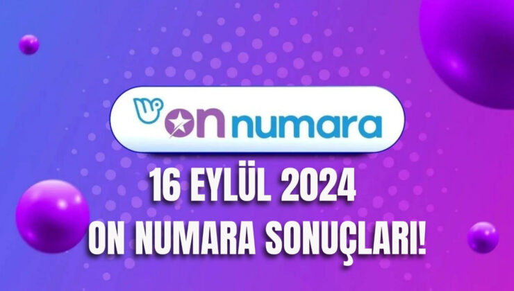 On Numara 16 Eylül 2024 sonuçları! On Numara sonuçları açıklandı mı, saat kaçta açıklanacak, sonuçlara nereden bakılır? On Numara bilet sorgulama ekranı!