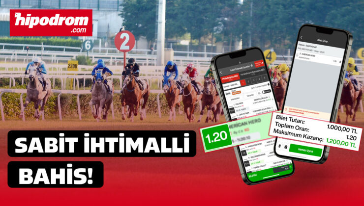 At yarışında sabit ihtimalli bahis nedir? Sabit oran at yarışında ne zaman başlayacak?