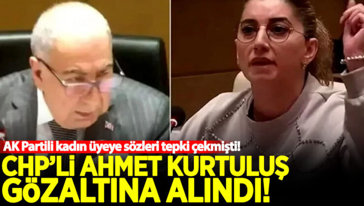 CHP’li Ahmet Kurtuluş gözaltına alındı!
