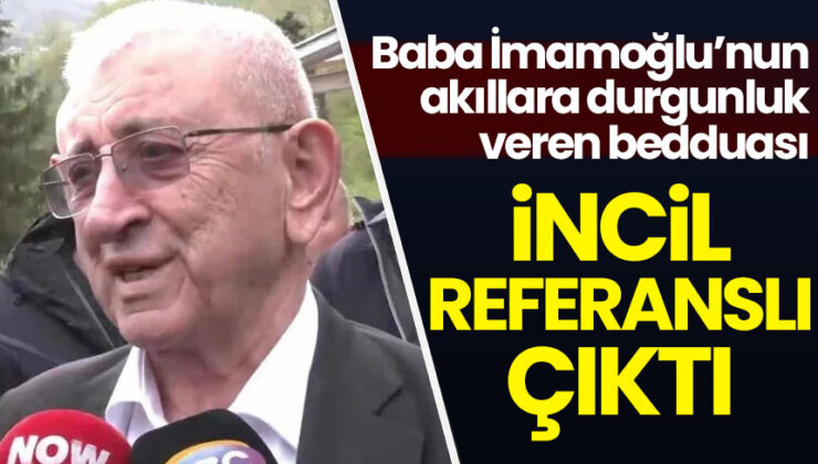 Baba İmamoğlu’nun bedduası İncil referanslı!