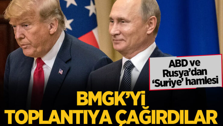 ABD ve Rusya’dan Suriye hamlesi! BMGK’yi toplantıya çağırdılar