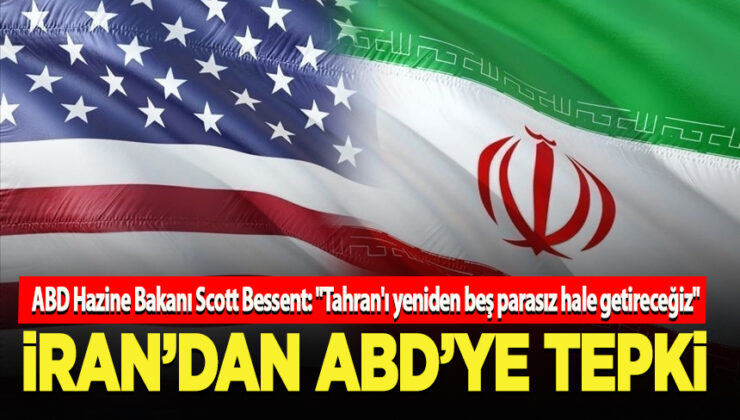 İran’dan ABD Hazine Bakanı’nın açıklamasına tepki