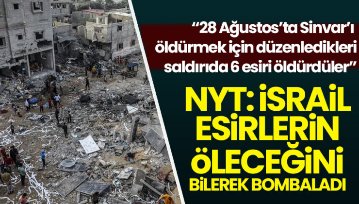 NYT: İsrail, Yahya Sinvar’ı öldürmek için düzenlediği bir saldırıda 6 İsrailli esiri öldürdü