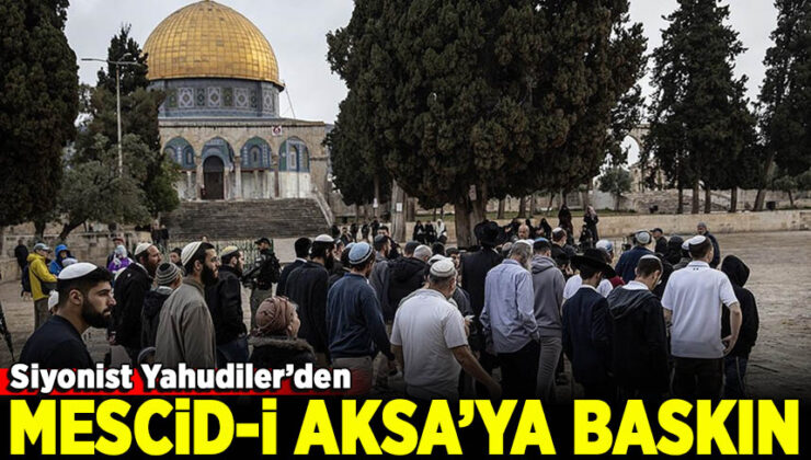 Siyonist Yahudiler, Mescid-i Aksa’ya Polis eşliğinde baskın düzenledi