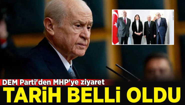 DEM Parti’den MHP’ye ziyaret: Tarih belli oldu