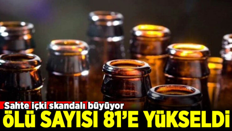 Ankara’da sahte içki faciası: Ölü sayısı 81’e yükseldi!