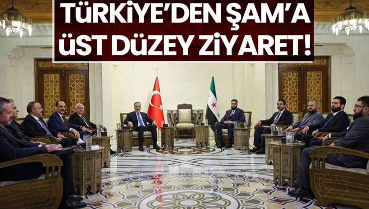 Türkiye'den Şam'a üst düzey ziyaret!