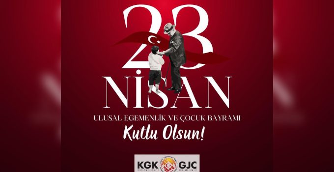 KGK: 23 Nisan onur ve gurur günümüz