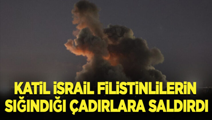 İsrail, Gazze’de Filistinlilerin sığındığı çadırlara saldırdı