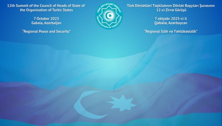 Türk Devletleri Teşkilatı 12. Zirvesi, Azerbaycan’ın Gebele şehrinde düzenlenecek